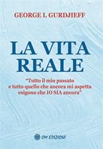 La vita reale. «Tutto il mio passato e tutto quello che ancora mi aspetta esigono che Io sia ancora