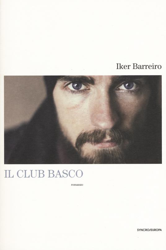 Il club basco - Iker Barreiro - copertina