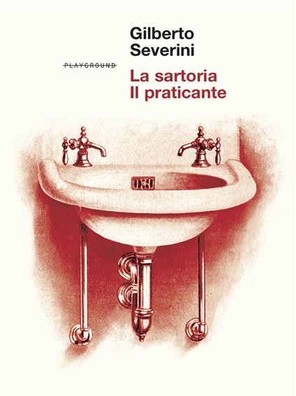 La sartoria-Il praticante - Gilberto Severini - copertina