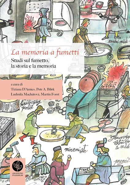 La memoria a fumetti. Studi sul fumetto, la storia e la memoria-Pam?? v bublinách. Studie o komiksu, pam?ti a d?jinách. Ediz. bilingue - copertina