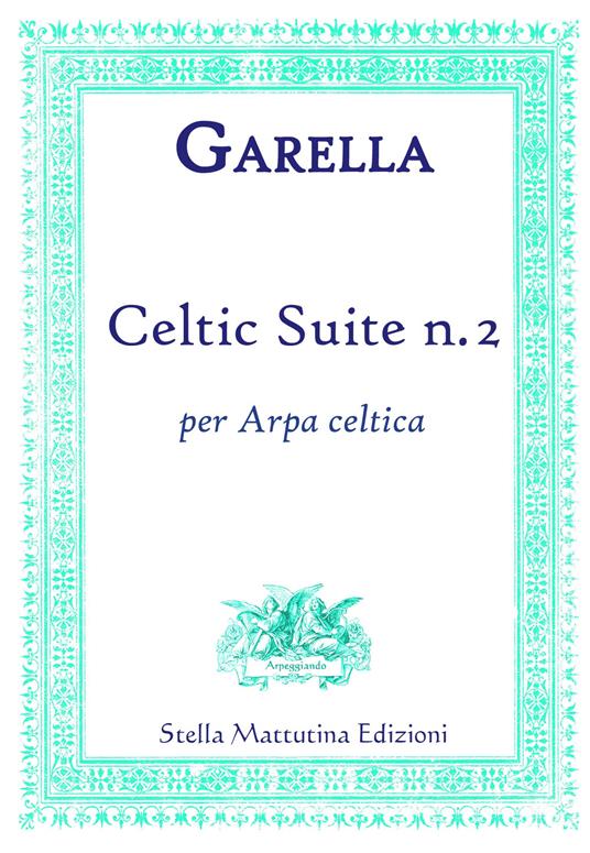 Celtic suite n. 2. Per arpa celtica - Daniele Garella - copertina