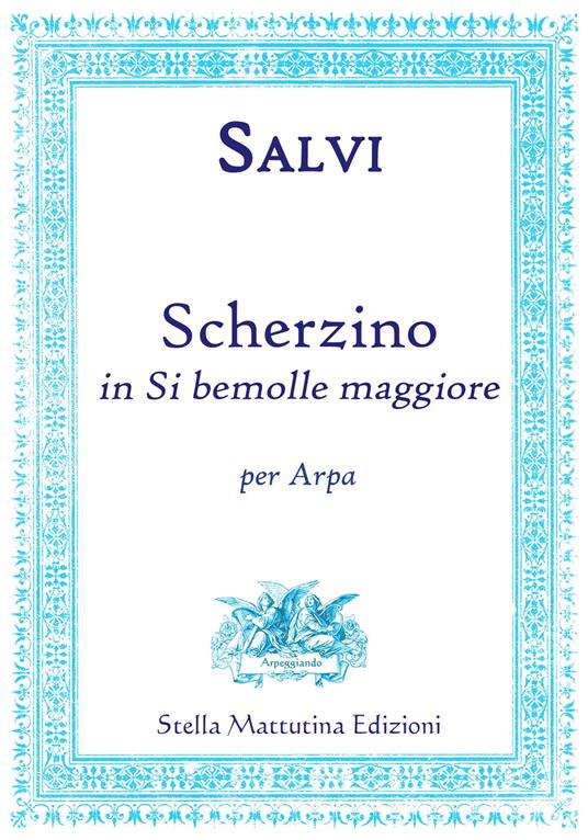 Scherzino in Si bemolle per arpa solo - Alberto Salvi - copertina