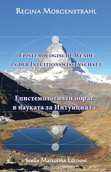 Epistemologische Wende in der Intuitionswissenschaft. Ediz. tedesca e bulgara - Regina Morgenstrahl - copertina