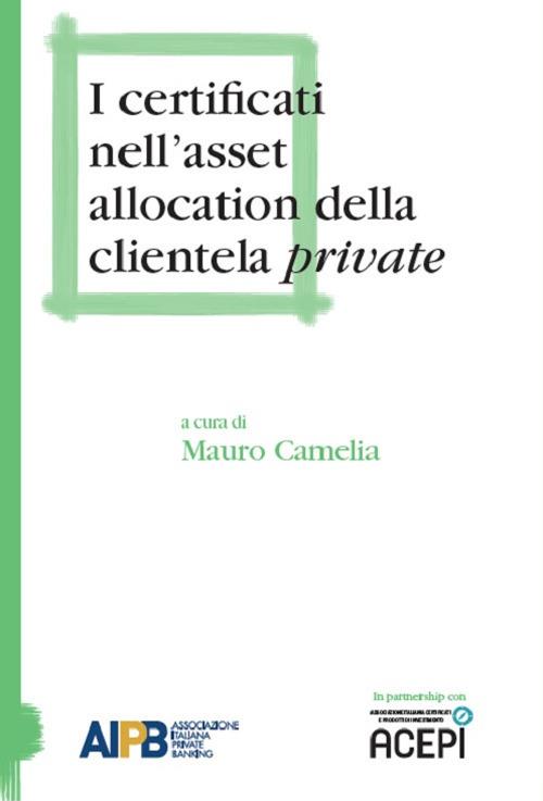 I certificati nell'asset allocation della clientela private - copertina