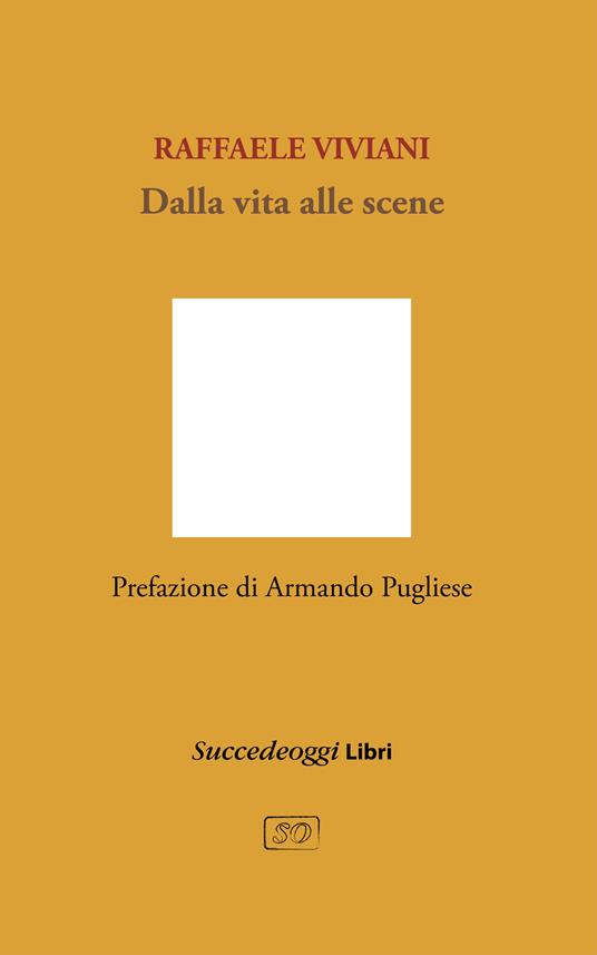 Dalla vita alle scene - Raffaele Viviani - copertina