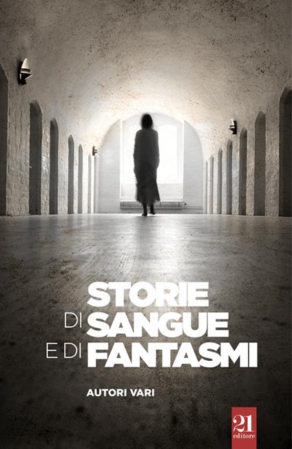 Storie di sangue e fantasmi - Salvatore Ferlita - ebook