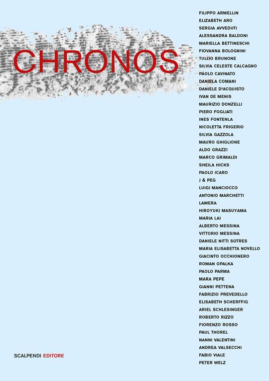 Chronos. Una riflessione sul tempo di quarantasei artisti contemporanei. Ediz. illustrata - copertina