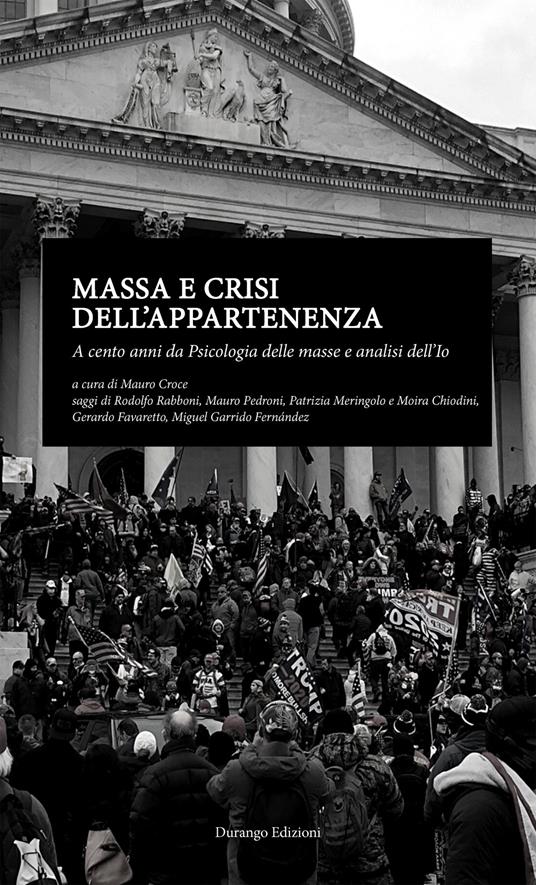 Massa e crisi dell'appartenenza. A cento anni da Psicologia delle masse e analisi dell'Io - Mauro Croce - ebook