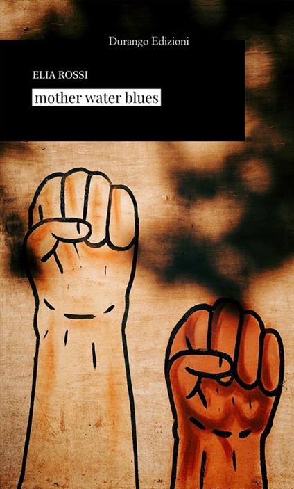 Mother Water Blues - Elia Rossi - ebook