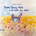 Gatto Tomeo, Nello e la valle dei colori