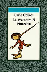 Le avventure di Pinocchio. Ediz. integrale