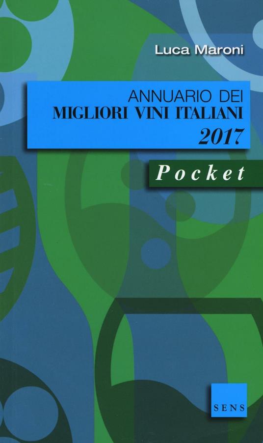Annuario dei migliori vini italiani 2017 - Luca Maroni - copertina