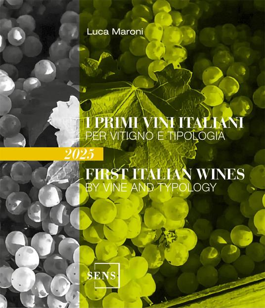 I primi vini italiani per vitigno e tipologia 2025 - Luca Maroni - copertina