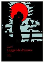 Leggende d'amore