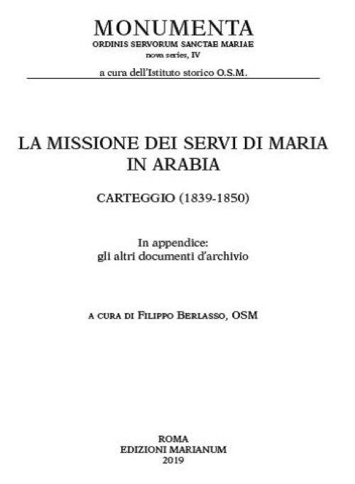 La missione dei Servi di Maria in Arabia. Carteggio (1839-1850) - copertina