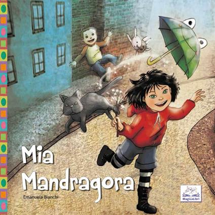 Mia Mandragora - Emanuela Bianchi - copertina