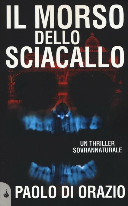 Il morso dello sciacallo - Paolo Di Orazio - copertina