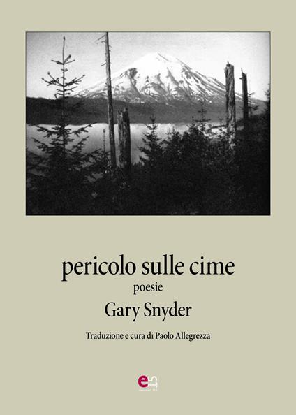 Pericolo sulle cime - Gary Snyder - copertina