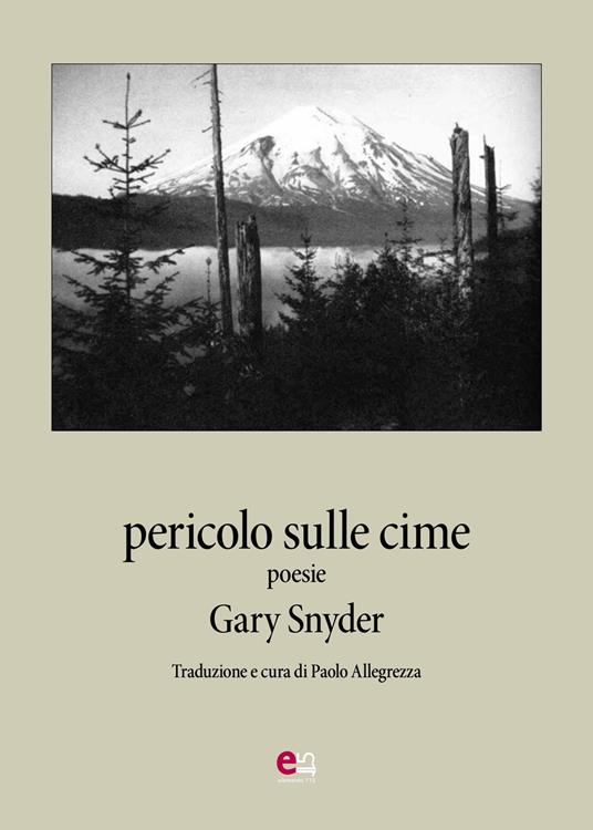 Pericolo sulle cime - Gary Snyder - copertina