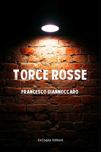 Torce rosse - Francesco Giannoccaro - copertina