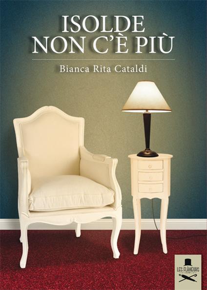 Isolde non c'è più - Bianca Rita Cataldi - copertina