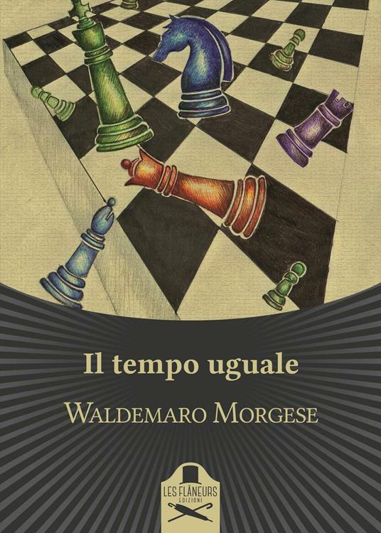 Il tempo uguale - Waldemaro Morgese - copertina