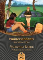 #mineviandanti sull'Appia Antica