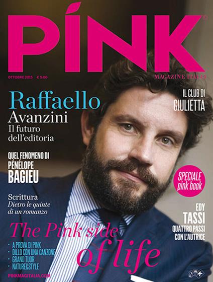 Pink magazine Italia. Vol. 1: Raffaello Avanzini. Il futuro dell'editoria. - copertina