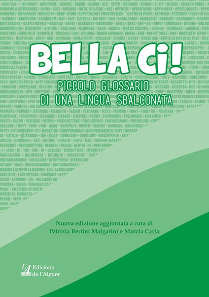 Bella ci! Piccolo glossario di una lingua sbalconata - copertina