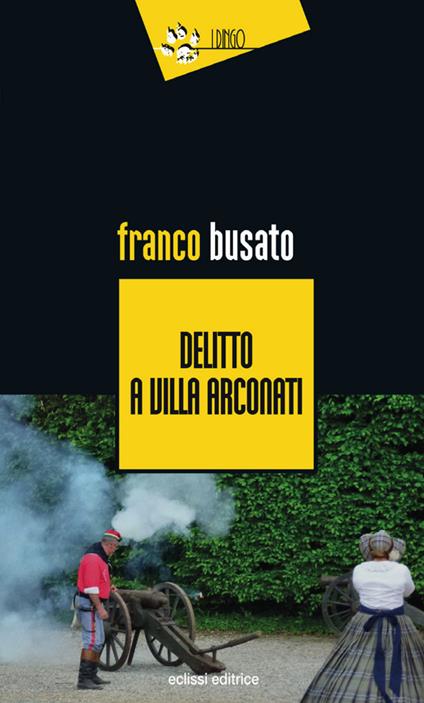 Delitto a Villa Arconati - Franco Busato - copertina