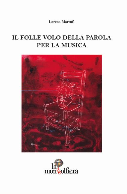 Il folle volo della parola per la musica - Lorena Martufi - copertina