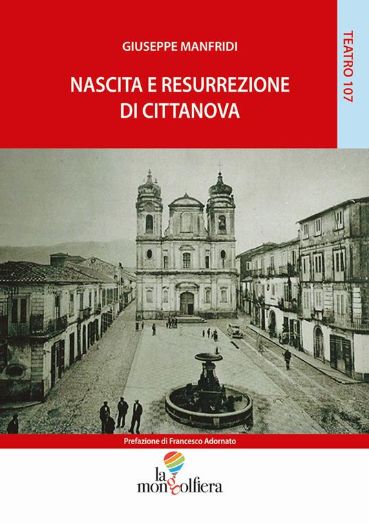 Nascita e resurrezione di Cittanova - Giuseppe Manfridi - copertina