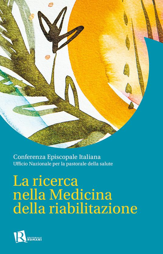 La ricerca nella medicina della riabilitazione - copertina