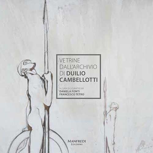 Vetrine dall'archivio di Duilio Cambellotti. Ediz. italiana e inglese - Daniela Fonti,Francesco Tetro - copertina