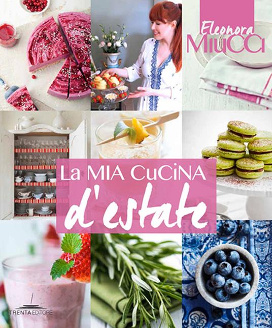 La mia cucina d'estate - Eleonora Miucci - copertina