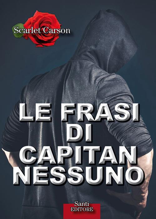 Le frasi di Capitan Nessuno - Scarlet Carson - ebook