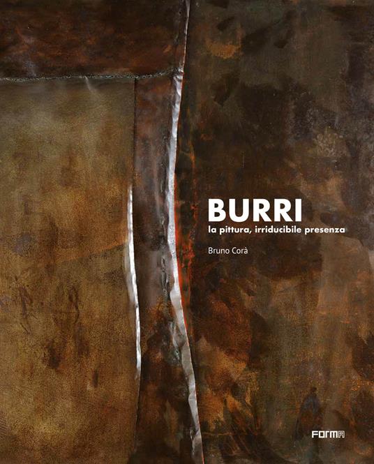 Burri. La pittura, irriducibile presenza - copertina