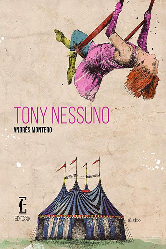 Tony Nessuno - Andrés Montero,Giulia Zavagna - ebook