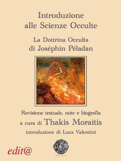 Introduzione alle scienze occulte. La dottrina occulta - Joséphin Péladan - copertina
