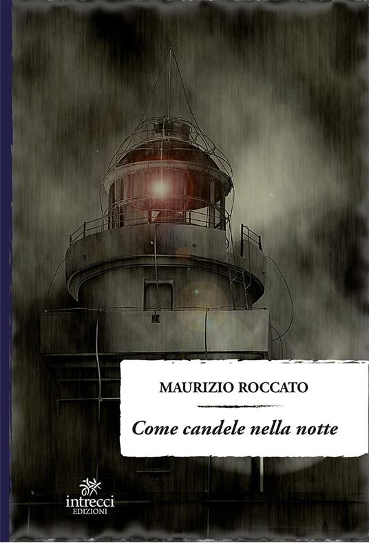 Come candele nella notte - Maurizio Roccato - copertina