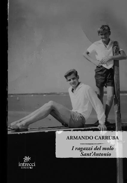 I ragazzi del molo Sant'Antonio - Armando Carruba - copertina