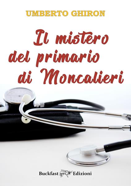 Il mistero del primario di Moncalieri - Umberto Ghiron - copertina