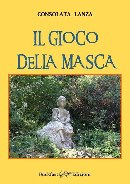 Il gioco della masca. Ediz. integrale - Consolata Lanza - copertina