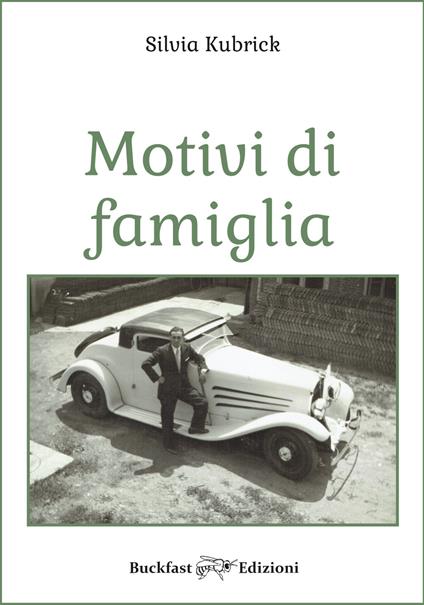 Motivi di famiglia - Silvia Kubrick Ormezzano - copertina