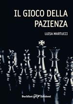 Il gioco della pazienza. Ediz. integrale