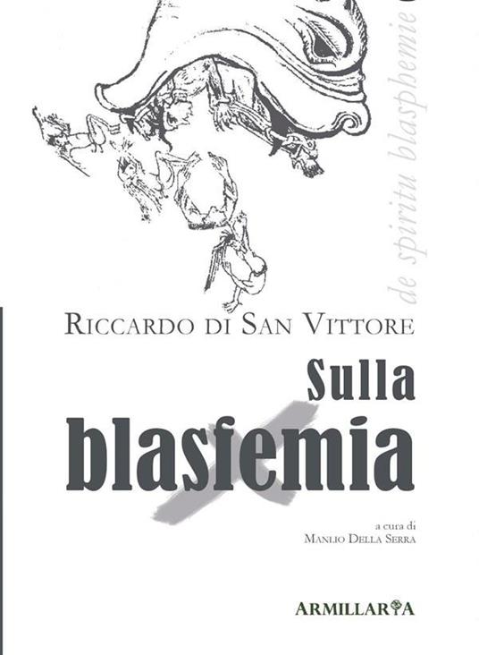 Sulla blasfemia - Manlio Della Serra,Riccardo Di San Vittore - ebook