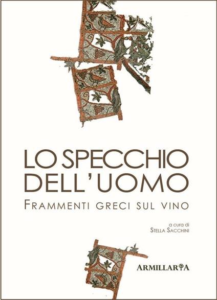 Lo specchio dell'uomo - AA.VV.,Adrian Bravi,Stella Sacchini - ebook