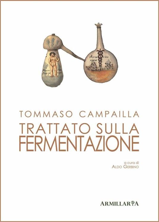 Trattato sulla fermentazione - Tommaso Campailla,Aldo Gerbino - ebook