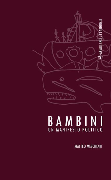 Bambini. Un manifesto politico - Matteo Meschiari - copertina