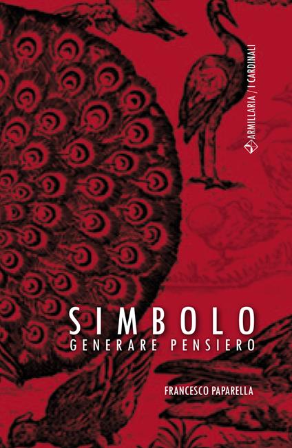 Simbolo. Generare pensiero - Francesco Paparella - ebook